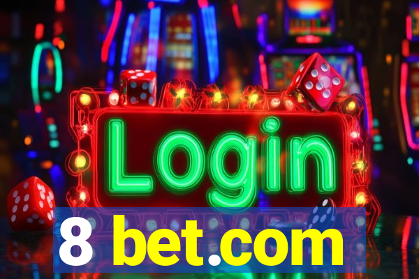 8 bet.com